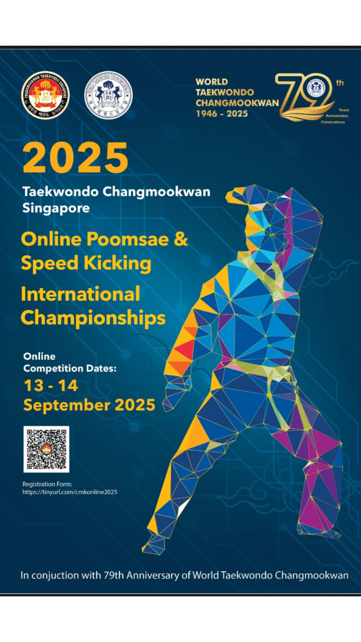 🇸🇬 2025 Taekwondo Changmookwan Singapore Online Poomsae & Speed Kicking Competition
